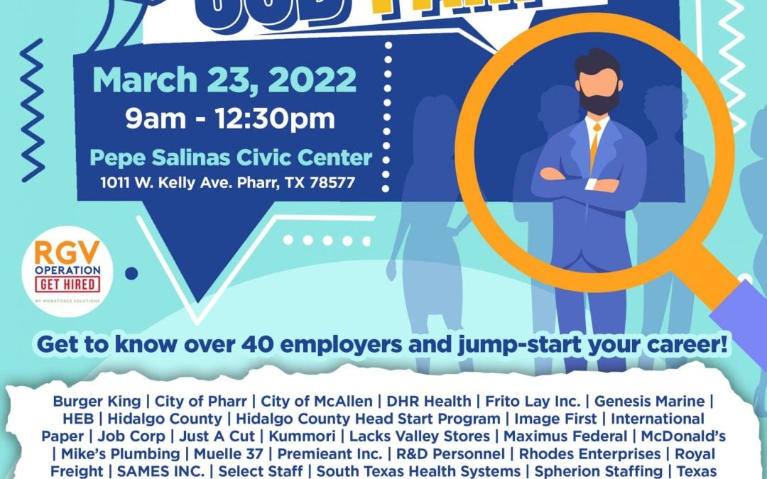 Pharr EDC and the Greater Pharr Chamber of Commerce to Host The Hub Job Fair on Wednesday, 3/23 from 9 am – 12:30 pm at the Pepe Salinas Civic Center