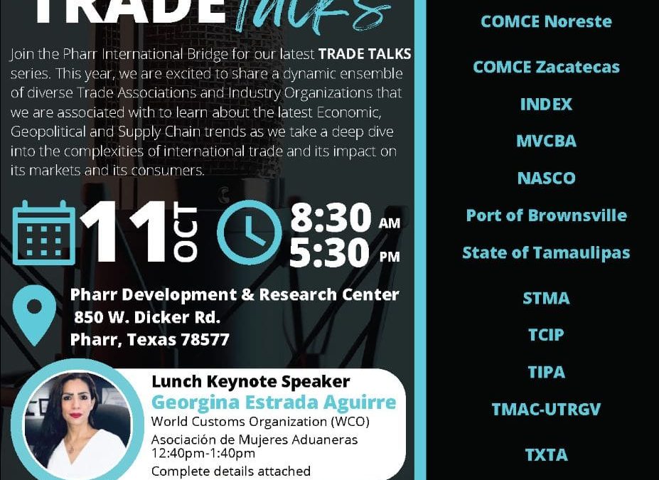 Pharr International Bridge to Host Trade Talks with Key Industry Leaders on Fri., 10/11 @ 8:30 AM