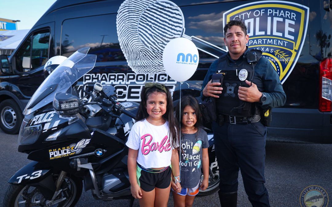Pharr Police Department to Host Pharr Night Out 2025 Featuring Family Fun, Food, and School Supply Giveaways