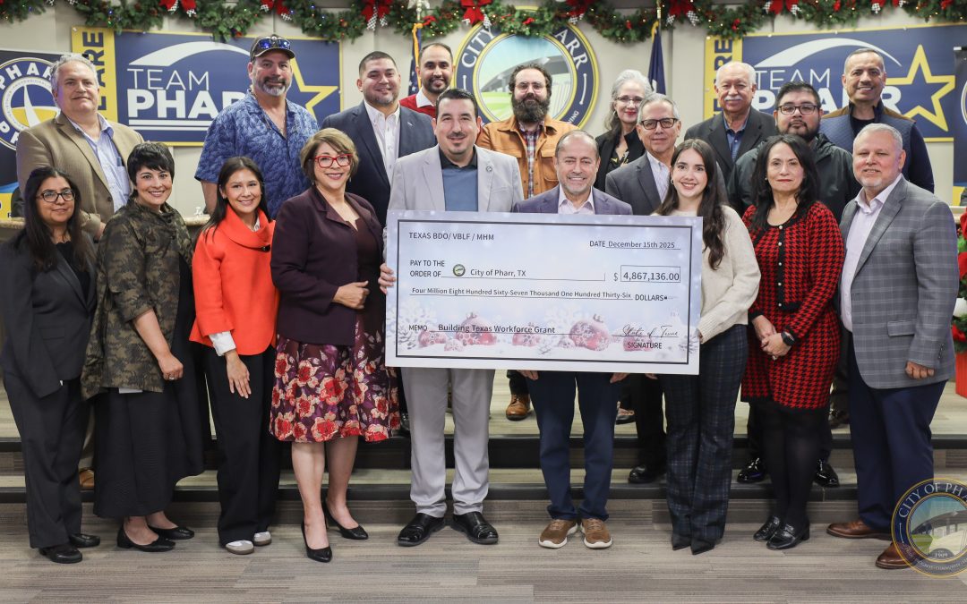 City of Pharr Awarded $4.8 Million to Expand Broadband Workforce in South Texas and Launch Pharr Connect U