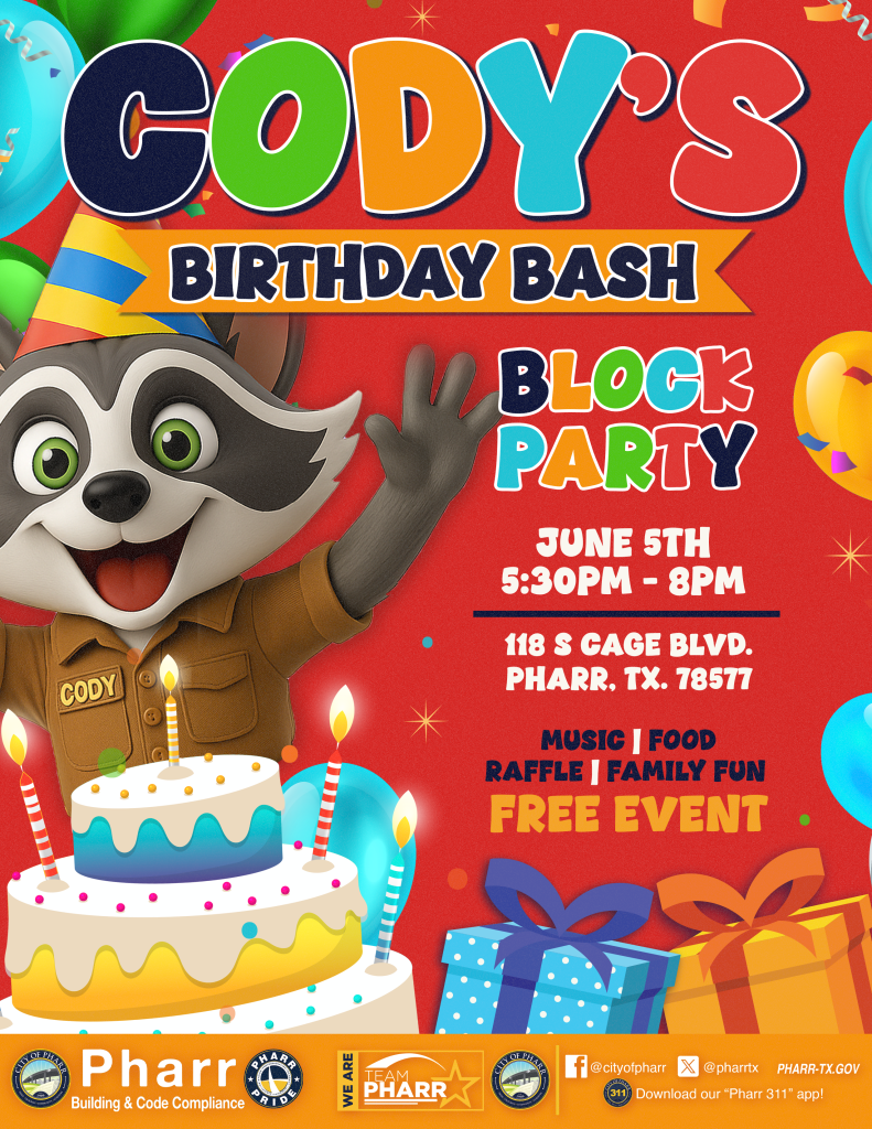 Cody's Birthday Bash & Block Party | City Of Pharr