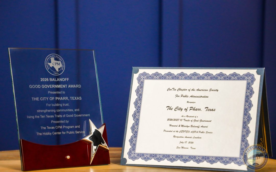 NEWS – City of Pharr Receives Inaugural Balanoff Good Government Award
