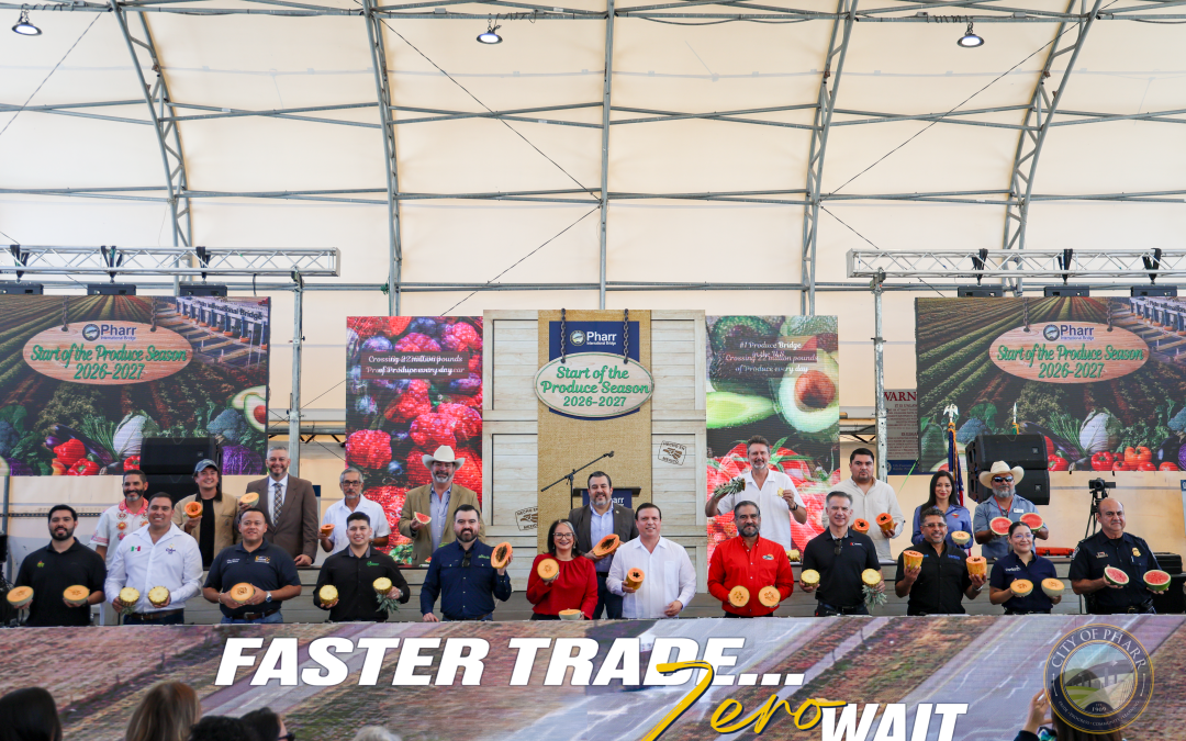 City of Pharr to Host 2026-2027 Start of the Produce Season